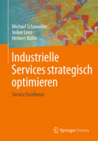 Industrielle Services strategisch optimieren : Service Excellence （2013）