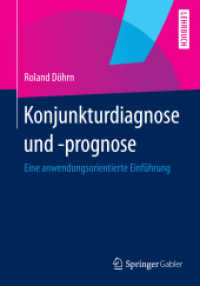 Konjunkturdiagnose und -prognose : Eine anwendungsorientierte Einführung （2014）