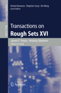 Transactions on Rough Sets XVI (Transactions on Rough Sets) （2013）