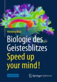Biologie des Geistesblitzes - Speed up your mind! : Sachbuch (Springer Spektrum) （2013. x, 243 S. X, 243 S. 63 Abb. in Farbe. 235 mm）
