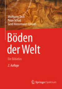 Böden der Welt : Ein Bildatlas （2. Aufl. 2014. xviii, 164 S. XVIII, 164 S. 360 Abb. in Farbe. 279 mm）