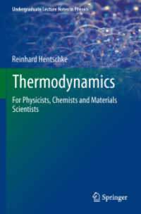 Thermodynamics : For Physicists， Chemists and Materials Scientists (Undergraduate Lecture Notes in Physics)