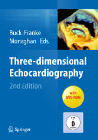 ３Ｄ心エコー（第２版）<br>Three-dimensional Echocardiography, w. DVD-ROM （2. Aufl. 2014. xi, 307 S. XI, 307 p. With DVD. 279 mm）