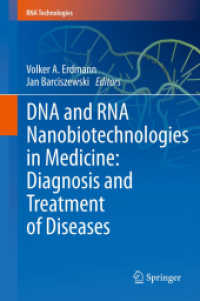 DNA and RNA Nanobiotechnologies in Medicine: Diagnosis and Treatment of Diseases (RNA Technologies) （2013）