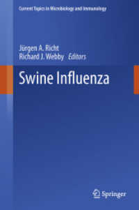 ブタ・インフルエンザ<br>Swine Influenza (Current Topics in Microbiology and Immunology) （2013）