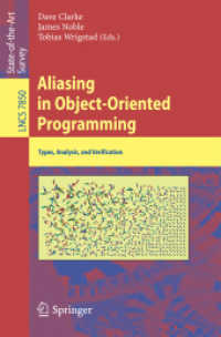 Aliasing in Object-Oriented Programming : Types, Analysis and Verification (Programming and Software Engineering) （2013）