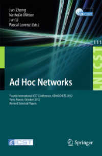 Ad Hoc Networks : Fourth International ICST Conference, ADHOCNETS 2012, Paris, France, October 16-17, 2012, Revised Selected Papers (Lecture Notes of the Institute for Computer Sciences, Social Informatics and Telecommunications Engineering)