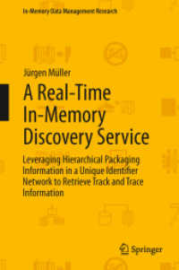 A Real-Time In-Memory Discovery Service : Leveraging Hierarchical Packaging Information in a Unique Identifier Network to Retrieve Track and Trace Information (In-memory Data Management Research)