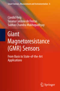 Giant Magnetoresistance (GMR) Sensors : From Basis to State-of-the-Art Applications (Smart Sensors, Measurement and Instrumentation) （2013）