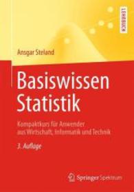 Basiswissen Statistik : Kompaktkurs Fur Anwender Aus Wirtschaft, Informatik Und Technik (Springer-lehrbuch) （3RD）