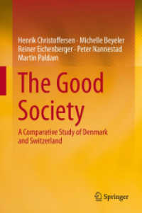 The Good Society : A Comparative Study of Denmark and Switzerland