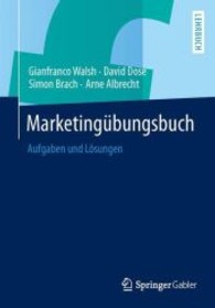 Marketingubungsbuch : Aufgaben Und Losungen （2013）