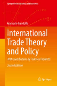 国際貿易理論と政策（第２版）<br>International Trade Theory and Policy (Springer Texts in Business and Economics) （2nd ed. 2013. xxvii, 663 S. XXVII, 663 p. 118 illus. 235 mm）