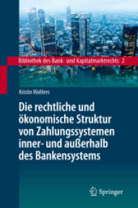 Die rechtliche und ökonomische Struktur von Zahlungssystemen inner- und außerhalb des Bankensystems (Bibliothek des Bank- und Kapitalmarktrechts)