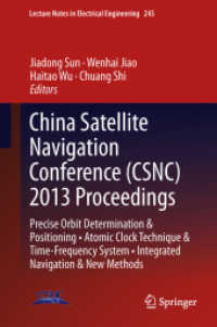 China Satellite Navigation Conference (CSNC) 2013 Proceedings : Precise Orbit Determination & Positioning • Atomic Clock Technique & Time-Frequency System • Integrated Navigation & New Methods (Lecture Notes in Electrical Engineering) （2013）