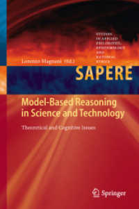 Model-Based Reasoning in Science and Technology : Theoretical and Cognitive Issues (Studies in Applied Philosophy, Epistemology and Rational Ethics) （2014）