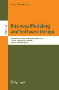 Business Modeling and Software Design : Second International Symposium, BMSD 2012, Geneva, Switzerland, July 4-6, 2012, Revised Selected Papers (Lecture Notes in Business Information Processing)