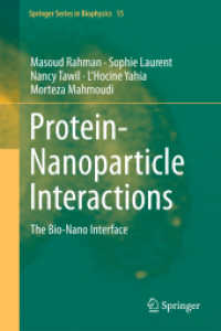 Protein-Nanoparticle Interactions : The Bio-Nano Interface (Springer Series in Biophysics) （2013）
