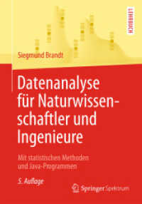 Datenanalyse für Naturwissenschaftler und Ingenieure : Mit statistischen Methoden und Computerprogrammen. Lehrbuch （5. Aufl. 2013. xvii, 342 S. XVII, 342 S. 200 Abb. 240 mm）