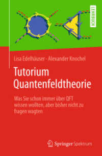 Tutorium Quantenfeldtheorie : Was Sie schon immer über QFT wissen wollten, aber bisher nicht zu fragen wagten