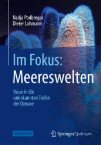 Im Fokus: Meereswelten : Reise in die unbekannten Tiefen der Ozeane (Naturwissenschaften im Fokus) （2013. x, 220 S. X, 220 S. 30 Abb. in Farbe. 190 mm）