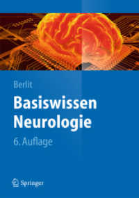 Basiswissen Neurologie (Springer-Lehrbuch) （6. Aufl. 2014. xiii, 431 S. XIII, 431 S. 240 mm）