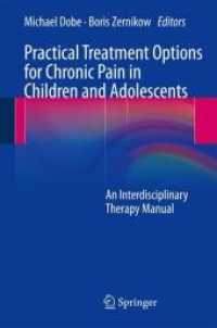 Practical Treatment Options for Chronic Pain in Children and Adolescents : An Interdisciplinary Therapy Manual （1ST）