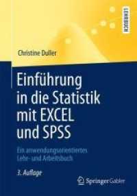 Einführung in Die Statistik Mit Excel Und SPSS : Ein Anwendungsorientiertes Lehr- Und Arbeitsbuch (Springer-lehrbuch) （3RD）