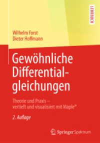 Gewöhnliche Differentialgleichungen : Theorie und Praxis - vertieft und visualisiert mit Maple® (Springer-Lehrbuch) （2. Aufl. 2013. xviii, 389 S. XVIII, 389 S. 124 Abb., 69 Abb. in Farbe.）