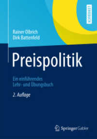 Preispolitik : Ein einführendes Lehr- und Übungsbuch (Springer-Lehrbuch) （2. Aufl. 2014. xviii, 261 S. XVIII, 261 S. 34 Abb. 279 mm）