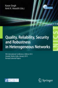 Quality, Reliability, Security and Robustness in Heterogeneous Networks : 9th International Confernce, QShine 2013, Greader Noida, India, January 11-12, 2013, Revised Selected Papers (Lecture Notes of the Institute for Computer Sciences, Social Infor