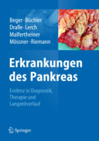 Erkrankungen des Pankreas : Evidenz in Diagnostik, Therapie und Langzeitverlauf （2013）