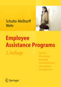 Employee Assistance Programs : Externe Mitarbeiterberatung im betrieblichen Gesundheitsmanagement （2ND）