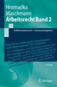 Arbeitsrecht Band 2 : Kollektivarbeitsrecht + Arbeitsstreitigkeiten (Springer-lehrbuch) （6TH）