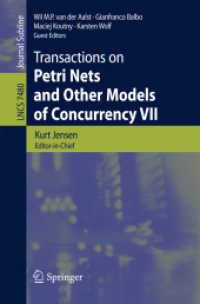 Transactions on Petri Nets and Other Models of Concurrency VII (Lecture Notes in Computer Science)