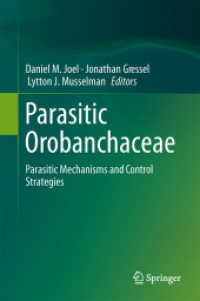 Parasitic Orobanchaceae : Parasitic Mechanisms and Control Strategies （2013）