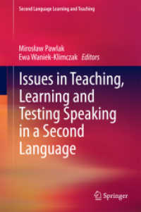 Issues in Teaching, Learning and Testing Speaking in a Second Language (Second Language Learning and Teaching) （2015）