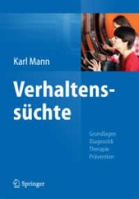 Verhaltenssüchte : Grundlagen, Diagnostik, Therapie, Prävention （2014）