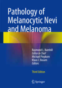 Pathology of Melanocytic Nevi and Melanoma （3. Aufl. 2014. xvi, 648 S. XVI, 648 p. 218 illus., 207 illus. in color）