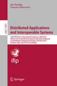 Distributed Applications and Interoperable Systems : 13th IFIP WG 6.1 International Conference, DAIS 2013, Held as Part of the 8th International Federated Conference on Distributed Computing Techniques, DisCoTec 2013, Florence, Italy, June 3-5, 2013, （2013）
