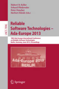 Reliable Software Technologies -- Ada-Europe 2013 : 18th International Conference, Berlin, Germany, June 11-15, 2013, Proceedings (Programming and Software Engineering)