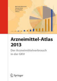 Arzneimittel-Atlas 2013 : Der Arzneimittelverbrauch in der GKV （2013）