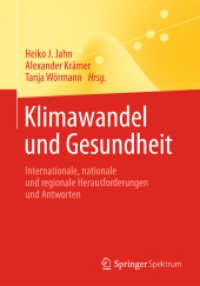 Klimawandel und Gesundheit : Internationale, nationale und regionale Herausforderungen und Antworten (Springer-lehrbuch)