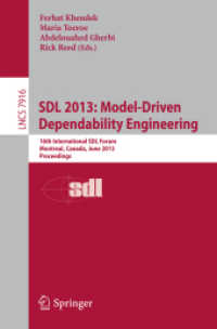 SDL 2013: Model Driven Dependability Engineering : 16th International SDL Forum, Montreal, Canada, June 26-28, 2013, Proceedings (Computer Communication Networks and Telecommunications) （2013）