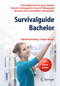 Survivalguide Bachelor : Dein Erfolgscoach Fürs Ganze Studium - Nie Mehr Leistungsdruck, Stress & Prüfungsangst - Bestnoten Mit Lerntechniken, Prüfungstipps! （2ND）