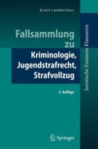 Fallsammlung Zu Kriminologie, Jugendstrafrecht, Strafvollzug (Juristische Examensklausuren) （5TH）