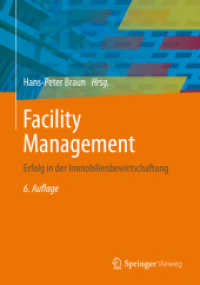 Facility Management : Erfolg in der Immobilienbewirtschaftung （6TH）