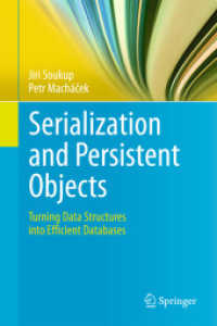 Serialization and Persistent Objects : Turning Data Structures into Efficient Databases