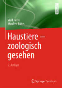 Haustiere, zoologisch gesehen （2. Aufl. 2013. xiii, 412 S. XIII, 412 S. 113 Abb. 240 mm）