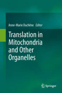 Translation in Mitochondria and Other Organelles （2013）